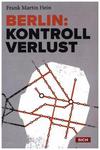 Cover von: Berlin: Kontrollverlust