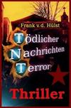 Cover von: Tödlicher Nachrichten Terror