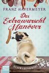 Cover von: Das Extrawurscht-Manöver