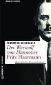 Cover von: Der Werwolf von Hannover - Fritz Haarmann