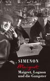 Cover von: Maigret, Lognon und die Gangster