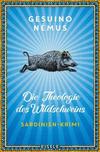 Cover von: Die Theologie des Wildschweins