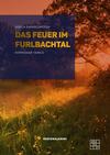Cover von: Das Feuer im Furlbachtal