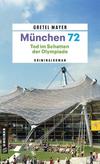Cover von: München 72 - Tod im Schatten der Olympiade