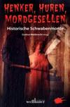 Cover von: Henker, Huren, Mordgesellen