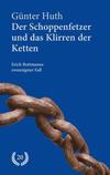 Cover von: Der Schoppenfetzer und das Klirren der Ketten