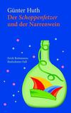 Cover von: Der Schoppenfetzer und der Narrenwein