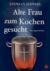 Cover von: Alte Frau zum Kochen gesucht