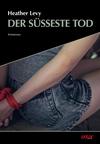 Cover von: Der süßeste Tod