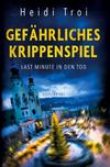 Cover von: Gefährliches Krippenspiel
