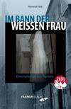 Cover von: Im Bann der weißen Frau