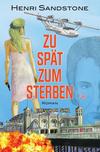 Cover von: Zu spät zum Sterben