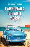 Cover von: Carbonara, Chianti, Mord!
