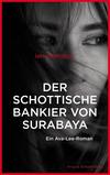 Cover von: Der schottische Bankier von Surabaya