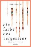Cover von: Die Farbe des Vergessens
