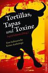 Cover von: Tortillas, Tapas und Toxine