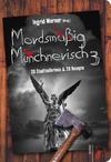 Cover von: Mordsmäßig Münchnerisch 3