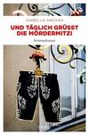 Cover von: Und täglich grüßt die MörderMitzi