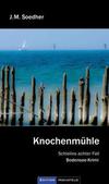 Cover von: Knochenmühle