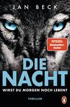 Cover von: Die Nacht – Wirst du morgen noch leben?