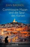 Cover von: Commissaire Mazan und die Spur des Korsen