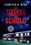 Cover von: Die Maske der Schuld