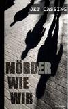 Cover von: Mörder wie wir