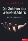 Cover von: Die Zeichen des Serientäters