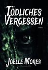 Cover von: Tödliches Vergessen