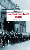 Cover von: Im Gleichschritt stark