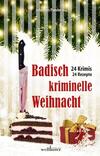 Cover von: Badisch kriminelle Weihnacht