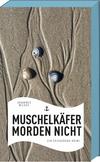 Cover von: Muschelkäfer morden nicht