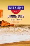 Cover von: Ein Commissaire geht baden