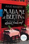 Cover von: Madame Bertin steht früh auf