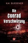 Cover von: Die Conrad Verschwörung