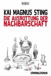 Cover von: Die Ausrottung der Nachbarschaft