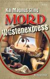 Cover von: Mord im Wüstenexpress