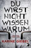 Cover von: Du wirst nicht wissen warum