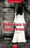 Cover von: Weiberhass ist doppelt krass