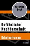 Cover von: Gefährliche Nachbarschaft