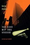 Cover von: Das Kind mit der Knarre