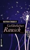 Cover von: Gefährlicher Rausch