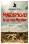 Cover von: Mörderisches Schleswig-Holstein