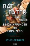Cover von: Bat Eater und andere Beschimpfungen für Cora Zeng