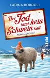 Cover von: Der Tod lässt kein Schwein kalt