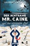Cover von: Der achtsame Mr. Caine und das allerletzte Lied