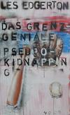 Cover von: Das grenzgeniale Pseudo-Kidnapping