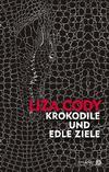 Cover von: Krokodile und edle Ziele