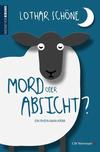 Cover von: Mord oder Absicht?