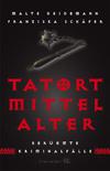 Cover von: Tatort Mittelalter